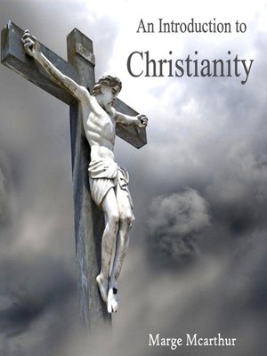 cover image of An Introduction to Christianity